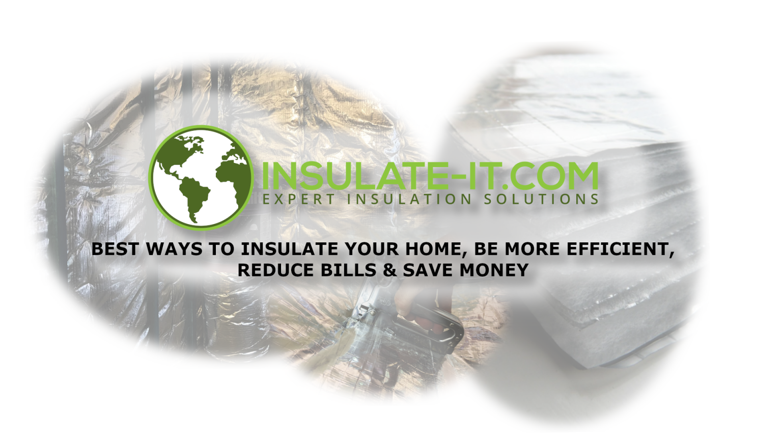 Best Ways To Insulate Your Home Using Multifoil Insulation